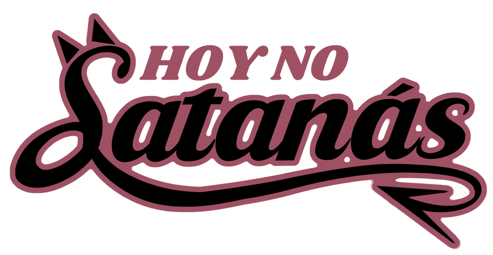 "Not Today Satan" in Spanish for personal merch